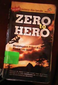 Sinopsis Buku “Zero to Hero” | Scrolling Mind
